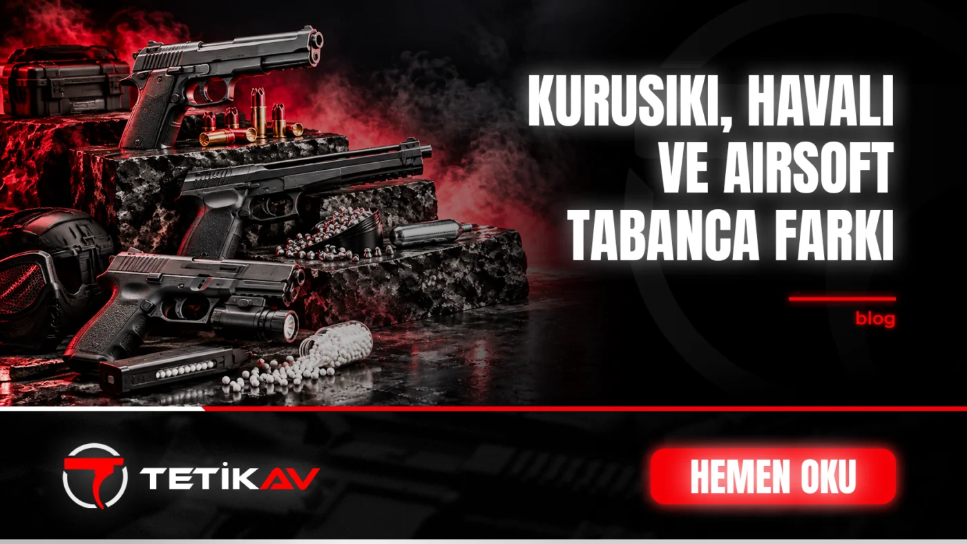 Kurusıkı, Havalı ve Airsoft Tabanca Farkı için Tetik Av blog kapak görseli