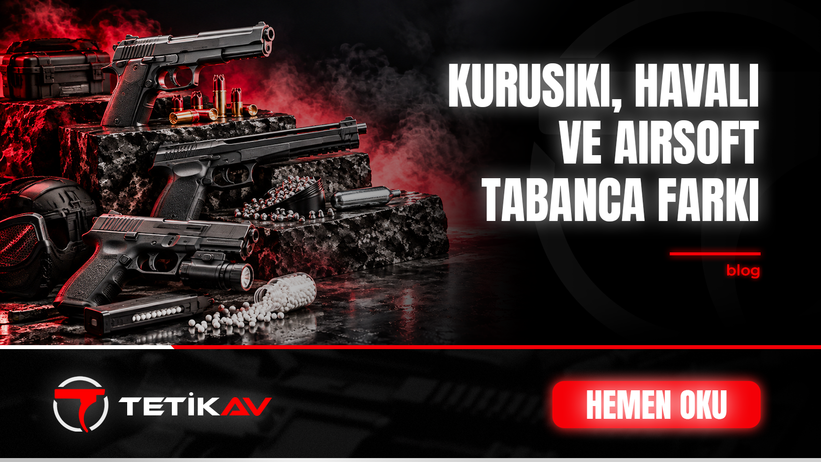 Kurusıkı, Havalı ve Airsoft Tabanca Farkı için Tetik Av blog kapak görseli