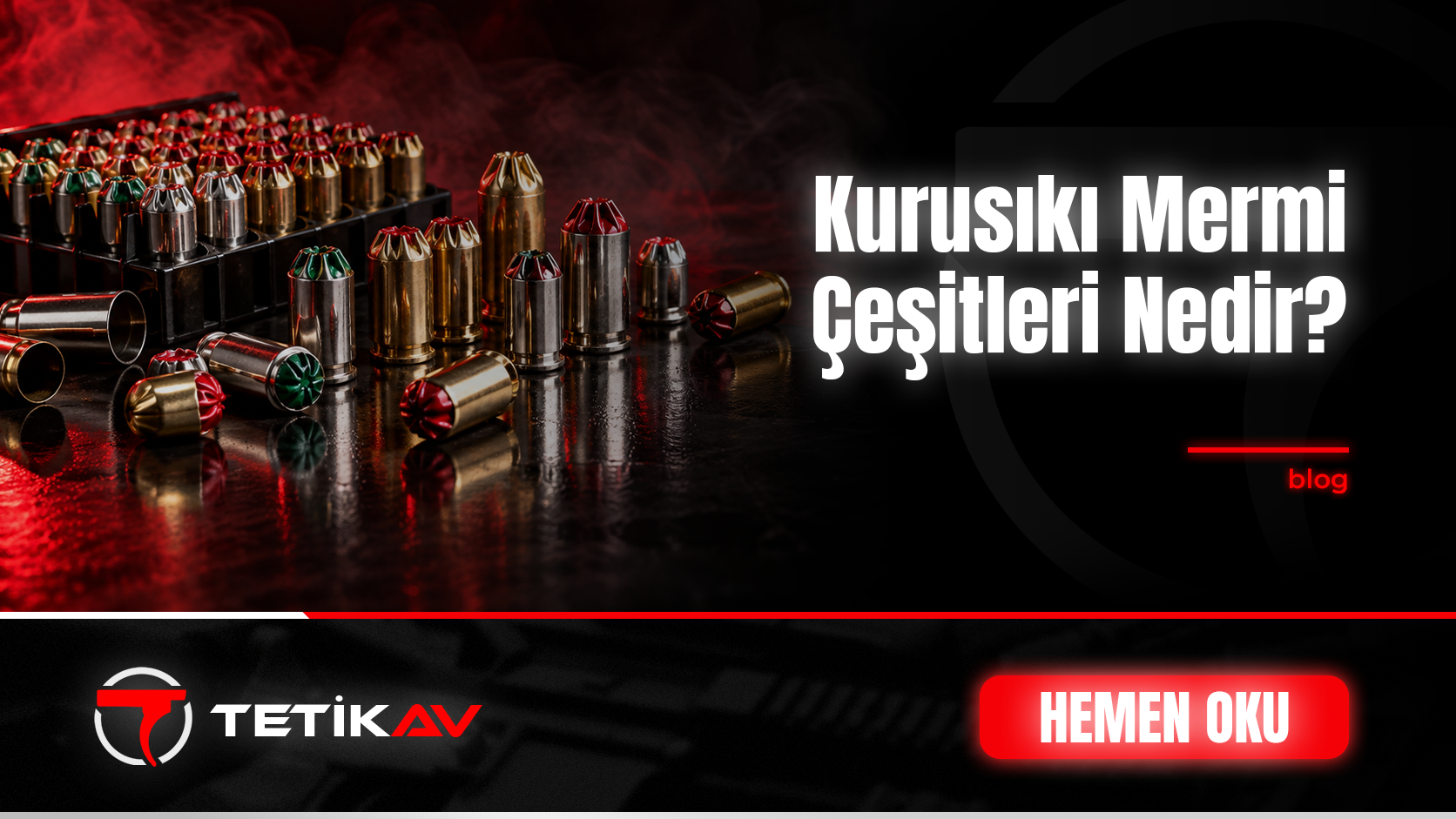 9 mm P.A.K. ve 8 mm kurusıkı mermi çeşitleri