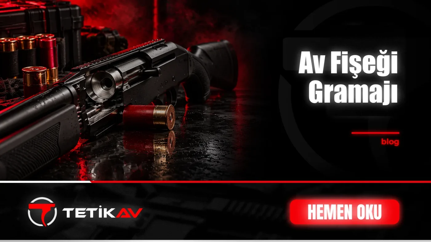 Av Fişeği Gramajı Nedir için Tetik Av blog kapak görseli